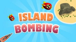 Island Bombing: Tap & Blast Arcade Game